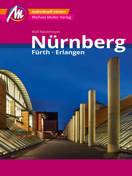 Title details for Nürnberg: Fürth, Erlangen MM-City Reiseführer Michael Müller Verlag by Ralf Nestmeyer - Wait list